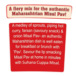 Thumbnail for Suhana Cuppa Misal Refill Pouch Ready to Eat Instant Breakfast