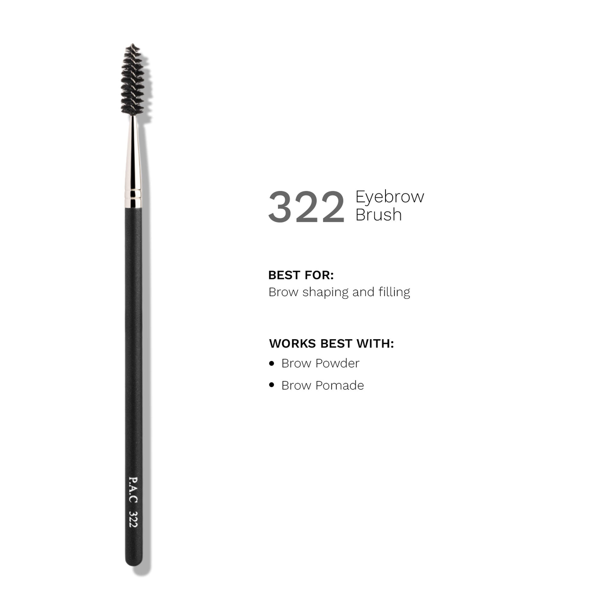 PAC Eyebrow Brush - 322