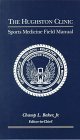 The Hughston Clinic Sports Medicine Field Manual by Champ Baker, Fred, Flandry, John  Henderson, - Dista