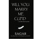 Thumbnail for Will You Marry Me Cupid - Sagar Sahu - Dista