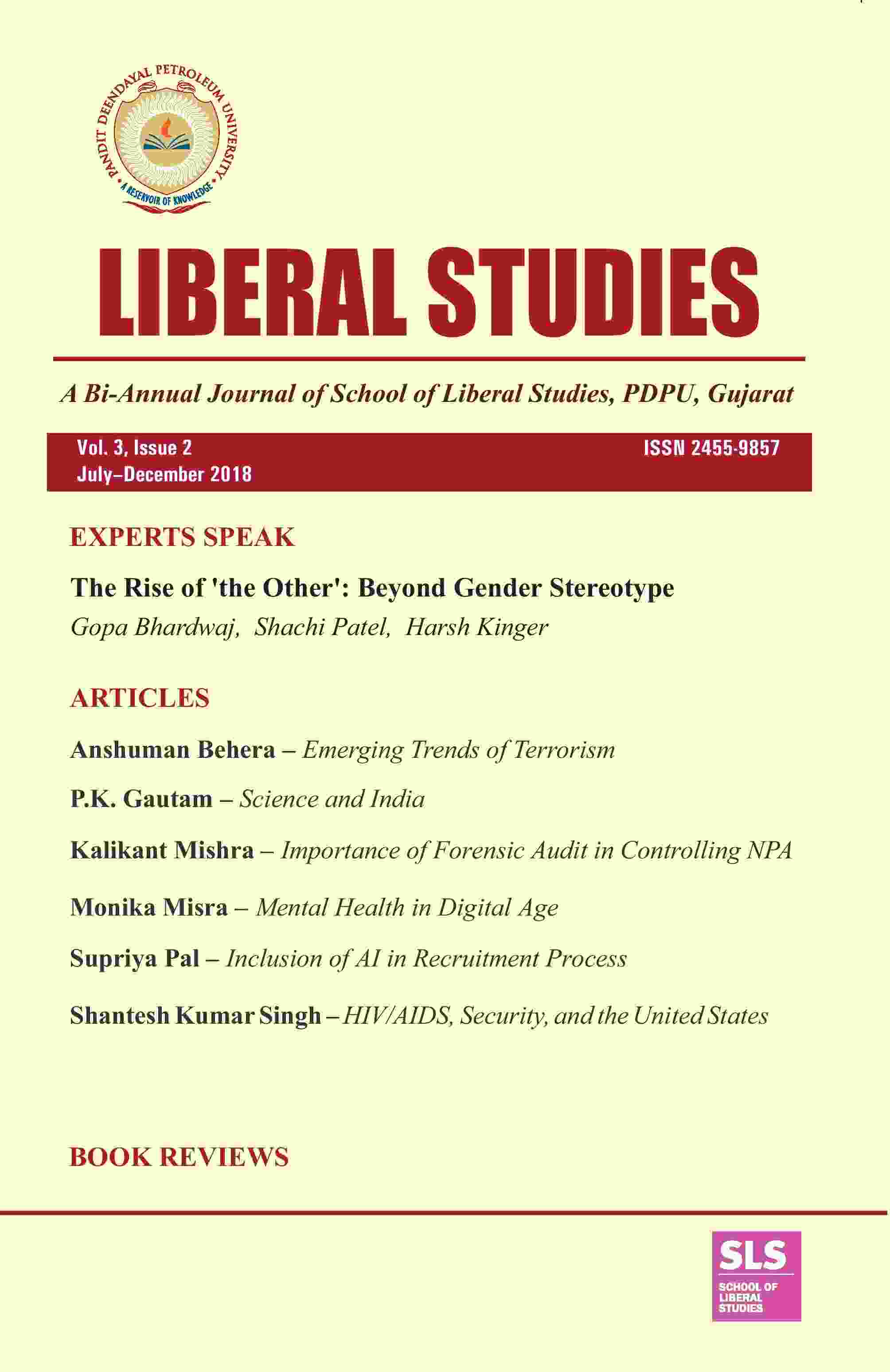Liberal Studies : a Bi-Annual Journal of School of Liberal Studies, PDPU, Gujarat (Vol. 3, Issue 2) July-December 2018 - Gyan Books - Distacart
