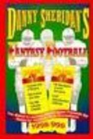 Khel Sahitya Kendra Danny Sheridan*s Fantasy Football 1996: The Nation*s Leading Handicapper Presents the Game for Football Fans Everywhere by Sheridan, - Dista