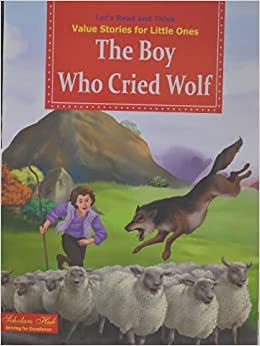 Value Stories.-The Boy Who Cried Wolf. - Dista