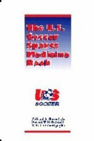 The USSF Sports Medicine Book of Soccer - Detection, Prevention, and Management by Garrett, William E.,Contiguglia, S. Robert,Kirkendall, Donald T., - Dista