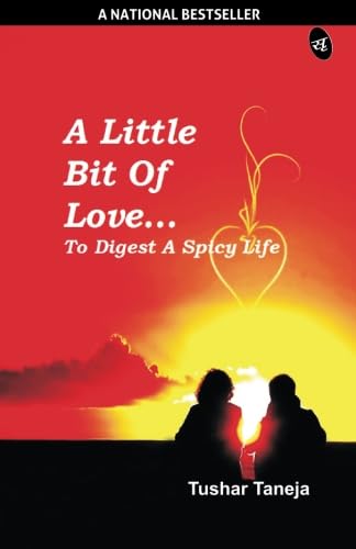A Little Bit Of Love… - Tushar Taneja - Dista