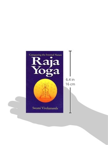 Raja-Yoga or Conquering the Internal Nature