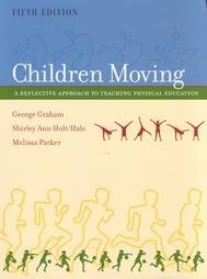 Khel Sahitya Kendra Children Moving - A Reflective Approach to Teaching Physical Education by Parker, Melissa, - Dista