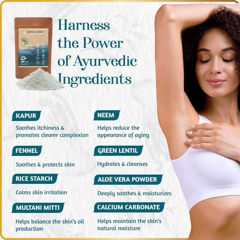 Roots and Herbs Neem and Fennel Depilatory Ubtan for Hair Removal - Distacart