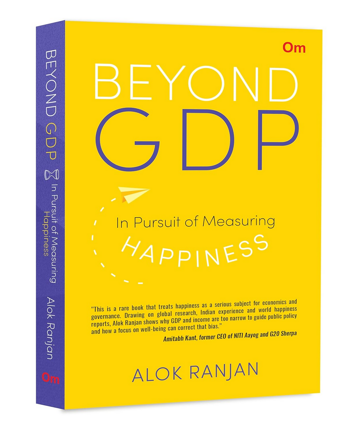 Beyond Gdp: In Pursuit Of Measuring Happiness - Om Books