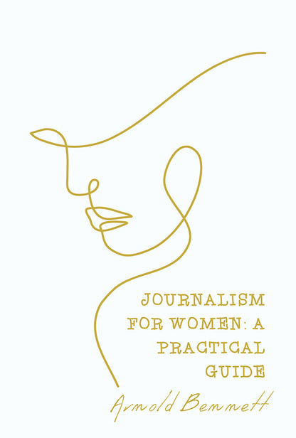 Journalism For Women - Arnold Bennett - Dista