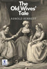 The Old Wives' Tale - Arnold Bennett - Dista