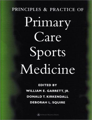 Khel Sahitya Kendra Principles And Practice Of Primary Care Sports Medicine by William E. Garrett, Donald T., Ph.D. Kirkendall,, - Dista