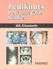 Pediknots: Volume 1: Pediatric Case Studies (Pediknots: Pediatric Case Studies)-Elizabeth - Dista