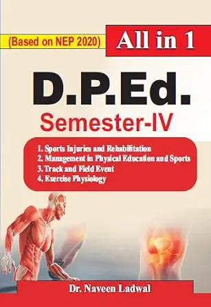 D.P.Ed. Semester - IV (Based on NEP 2020) All in 1 (In Hindi)  - Dista