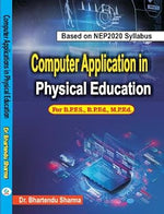 Thumbnail for Computer Application in Physical Education For B.P.ES., B.P.Ed., M.P.Ed. Based on NEP 2020 Syllabus      Hardcover – 1 January 2024 - Dista