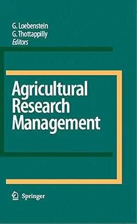 Agricultural Research Management - Loebenstein, G.; Thottappilly, G.