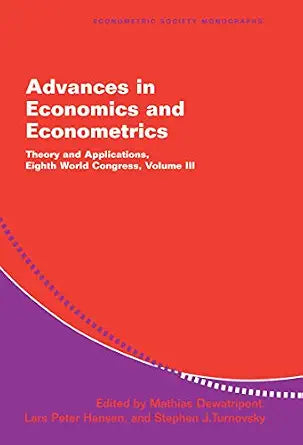 Advances In Economics And Econometrics: Theory And Applications (3 Vol  Set) - Mathias Dewatripont,, Lars Peter Hansen,Stephen J. Turnovsky