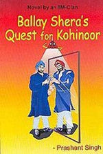 Thumbnail for Ballay Sheray's quest for Kohinoor - Prashant Singh - Dista