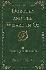 Thumbnail for Dorothy and the Wizard in Oz (Classic Reprint)