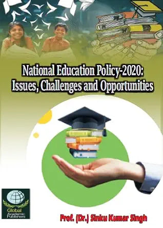 National Education Policy-2020: Issues, Challenges and Opportunities Hardcover – 21 January 2025 - Dista