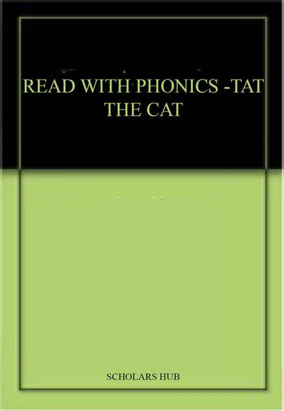 Read With Phonics-Tat The Cat. - Dista