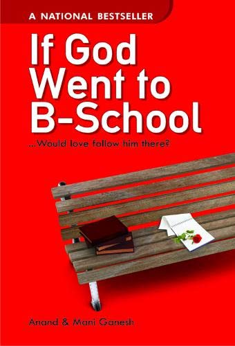 If God Went to B-School - Anand & Mani Ganesh - Dista
