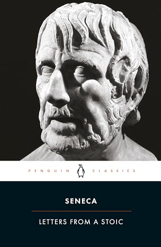Letters from a Stoic: Epistulae Morales Ad Lucilium