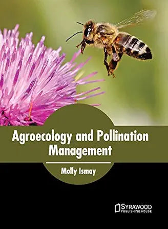 Agroecology And Pollination Management - Molly Ismay