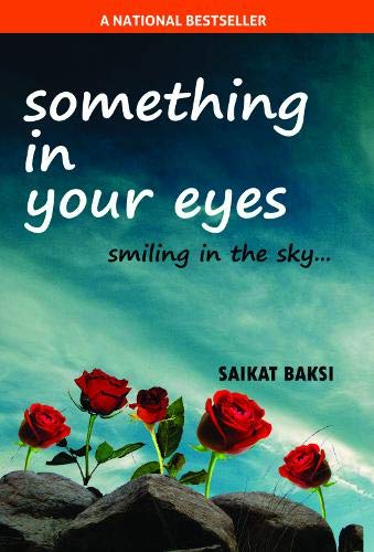Something in your Eyes - Saikat Bakshi - Dista
