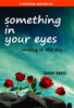 Something in your Eyes - Saikat Bakshi - Dista