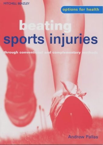 Khel Sahitya Kendra Beating Sports Injuries by Andrew Pallas, - Dista