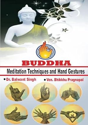 Buddha - Meditation Techniques and Hand Gestures      Hardcover – 1 January 2023 - Dista