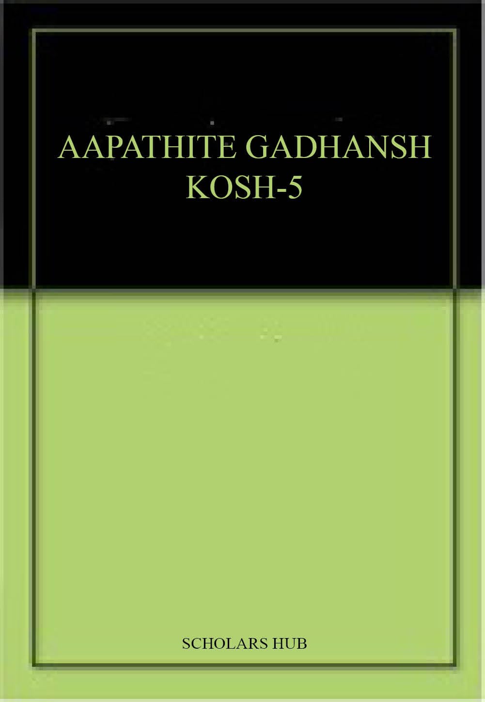 Apathatit Gadyansh Kosh Pustika-5. - Dista