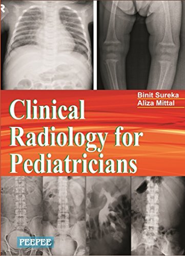Clinical Radiology For Pediatricians-Sureka, Binit - Dista