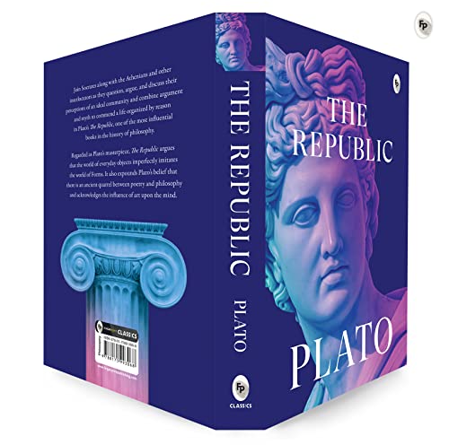 The Republic by Plato: Philosophical Masterpiece | Ancient Greek Philosophy | Ideal State | Political Theory | Socratic Dialogues | Virtue & Justice | Ethical Inquiry | Enlightenment Classic | Timeless Philosophical Work | Essential Reading for Thinkers