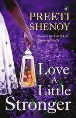 Thumbnail for Love A Little Stronger - Preeti Shenoy - Dista