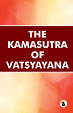 Thumbnail for The Kamasutra of Vatsyayana - Vatsyayana - Dista