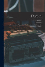 Thumbnail for Food: Its Composition, Preparation, Combination, and Effects, With Appendix on Cooking