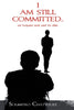 I am Still Committed.. - Soumitro Chatterjee - Dista