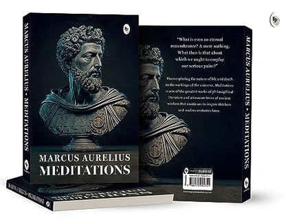 Meditations by Marcus Aurelius | Ancient Wisdom on Purpose, Calm & Personal Growth | Philosophy, Stoicism & Self-Mastery | A Stoic Classic for Mental Strength & Inner Clarity | Wisdom for Modern Living | Original Premium Paperback Edition | Best Seller