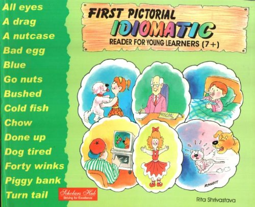 First Pictorial Idiomatic Reader-1. - Dista