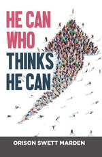 Thumbnail for He Can Who Thinks He Can