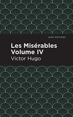 Thumbnail for Les Miserables Volume IV: 4 (Mint Editions)