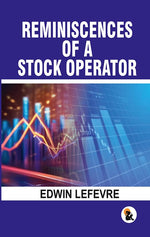 Thumbnail for Reminiscences of a stock operator - Lefevre, Edwin - Dista