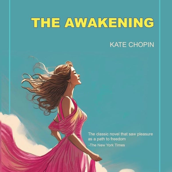 The Awakening - Kate Chopin - Dista