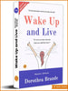 Wake Up and Live (Illustrated) - Distacart