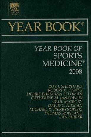 Year Book of Sports Medicine (Volume 2007) (Year Books, Volume 2007) by Roy J. Shephard Md Phd Dpe Facsm (Author), - Dista