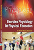 Exercise Physiology in Physical Education      Hardcover – 1 January 2024 - Dista