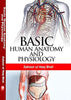 Basic Human Anatomy and Physiology      Hardcover – 1 January 2018 - Dista