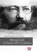 Thumbnail for Mutual Aid: A Factor Of Evolution